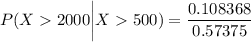 P(X2000 \bigg | X500) =\dfrac{0.108368 }{0.57375}