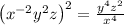 \left(x^{-2}y^2z\right)^2=\frac{y^4z^2}{x^4}