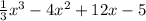 \frac{1}{3}x^3 -4x^2+12x -5