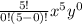 \frac{5!}{0!\left(5-0\right)!}x^5y^0