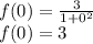 f(0)=\frac{3}{1+0^{2} } \\f(0)=3