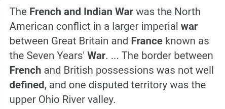 What's the definition of the French and Indian war? (If you can use ur own words to definition )