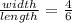 \frac{width}{length} = \frac{4}{6}