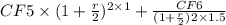CF5\times (1+\frac{r}{2})^{2\times 1} + \frac{CF6}{(1+\frac{r}{2})^}{2\times 1.5}