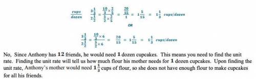 For Anthony’s birthday his mother is making cupcakes for his 12 friends as daycare. The recipe calls