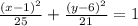 \frac{(x - 1)^2}{25} + \frac{(y - 6)^2}{21} = 1