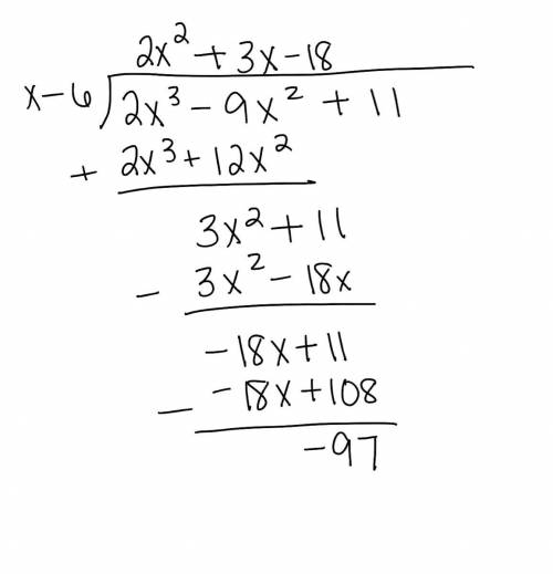 What is the remainder when 2x3−9x2+11 is divided by x−6?