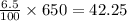 \frac{6.5}{100} \times 650=42.25