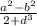 \frac{a^2-b^2}{2+d^3}