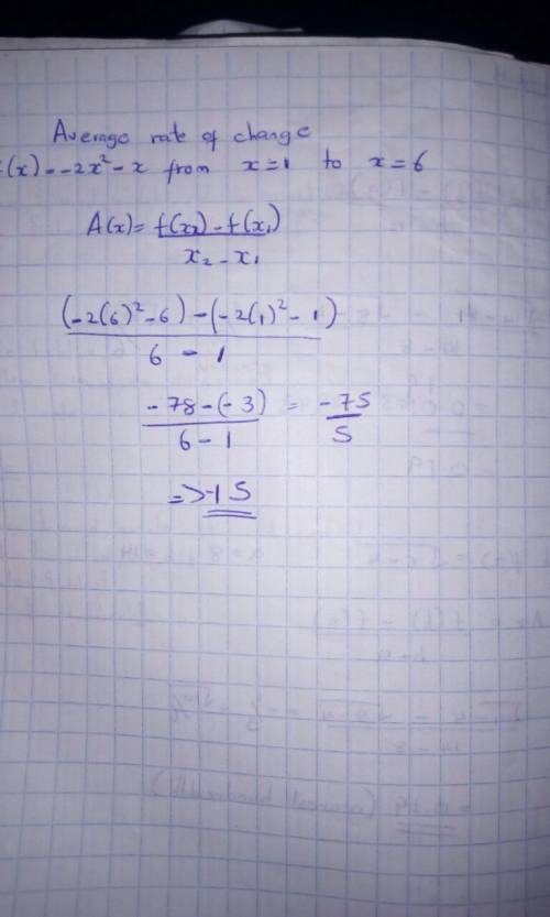 Find the average rate of change of f(x) = -2x² - x from x=1 to x=6 simplify your answer as much as p