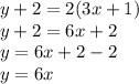 y+2=2(3x+1)\\y+2=6x+2\\y=6x+2-2\\y=6x