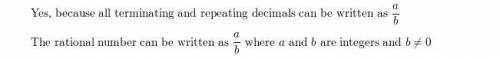 Are all terminating and repeating decimals rational numbers? Explain.