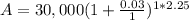 A = 30,000(1+\frac{0.03}{1})^{1*2.25}