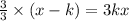 \frac{3}{3}\times (x-k)=3kx