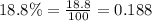 18.8\%=\frac{18.8}{100}=0.188