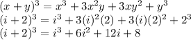 (x+y)^3=x^3+3x^2y+3xy^2+y^3\\(i+2)^3=i^3+3(i)^2(2)+3(i)(2)^2+2^3\\(i+2)^3=i^3+6i^2+12i+8