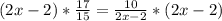(2x-2 )*\frac{17}{15} =\frac{10}{2x-2} *(2x-2)