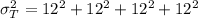 \sigma^2_T=12^2+12^2+12^2+12^2