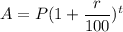 A=P(1+\dfrac{r}{100})^t