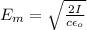 E_m =  \sqrt{\frac{2I}{c  \epsilon_o} }