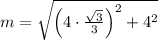 m=\sqrt{\left(4\cdot \frac{\sqrt{3}}{3}\right)^2+4^2}