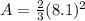 A = \frac{2}{3}(8.1)^2