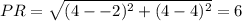 PR = \sqrt{(4 --2)^2 + (4 -4)^2} = 6