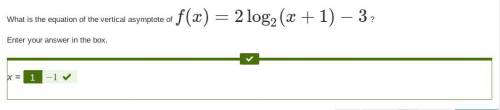 What is the equation of the vertical asymptote of f(x)=2log2(x+1)-3?

Enter your answer in the box?