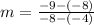 m=\frac{-9-\left(-8\right)}{-8-\left(-4\right)}