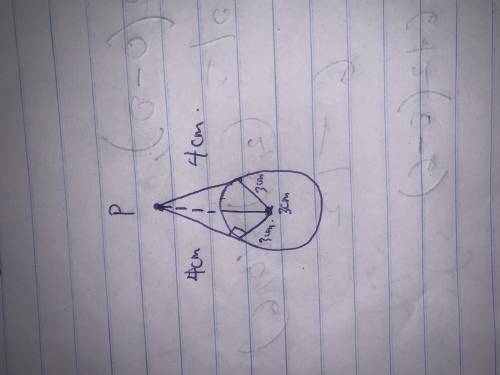 22) The length of tangents drawn from

an external point to a circle are equal to
4 cm and radius is