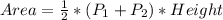 Area =\frac{1}{2} *  (P_1 + P_2) * Height