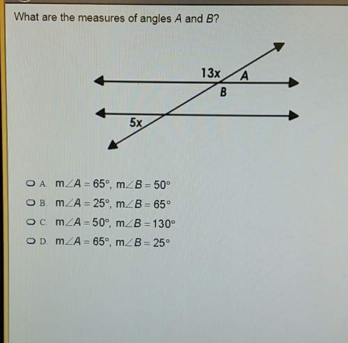 What are the measures of angles a &amp; b ?