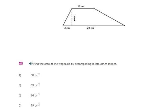 Find the area of the trapezoid by decomposing it into other shapes. a) 60 cm2  b) 69 cm2