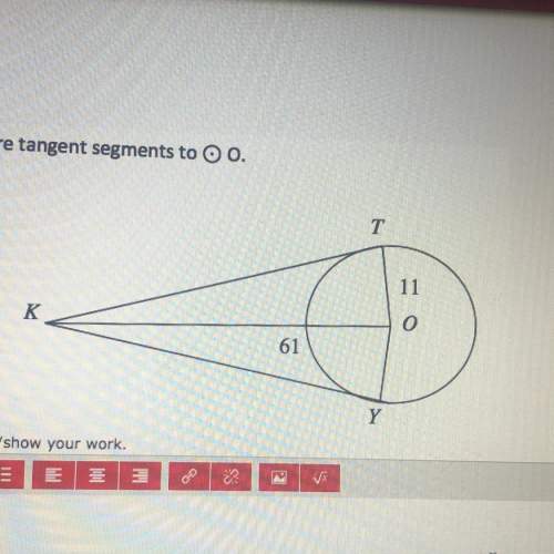 In the figure, kt and ky are tangent segments to circle o. find kt and oy. you must show your work.