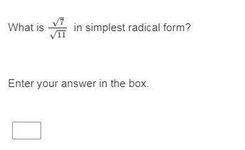 What is 7√11√ in simplest radical form?  enter your answer in the box.