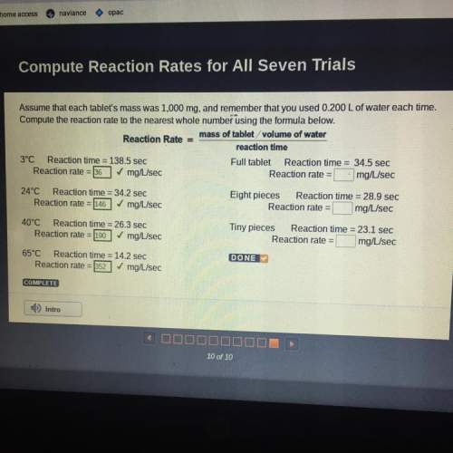 Full tablet : reaction time =34.5 sec reaction rate =? mg/l/sec eight pieces : reaction rat