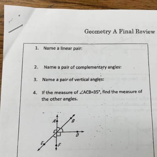 Geometry a final review 1. name a linear pair:  2. name a pair of complementary angles: