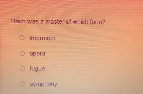 Bach was a master of which form? ointermediooperaofugueo s