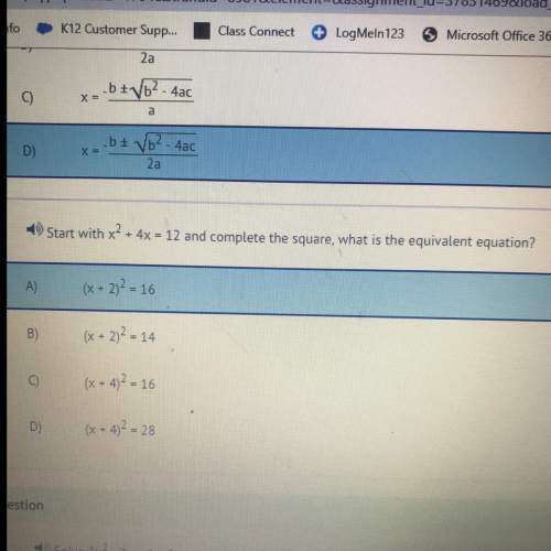 Start with x^2 + 4x = 12 and complete the square, what is the equivalent equation?  *need it a