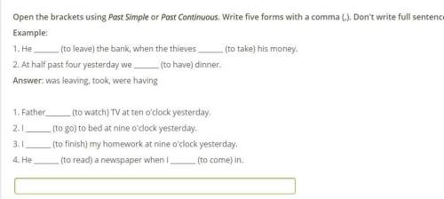 Open the brackets using past simple or past continuous. write five forms with a comma don't write f