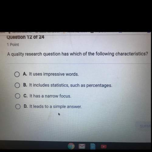 Aquality research question has which of the following characteristics?