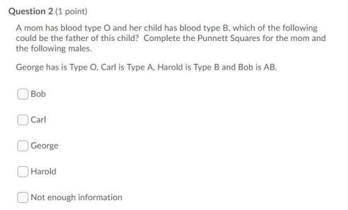 Amom has blood type o and her child has blood type b, which of the following could be the father of