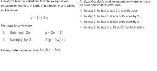 Osvaldo’s teacher asked him to write an equivalent equation for length, l, in terms of perimeter, p,