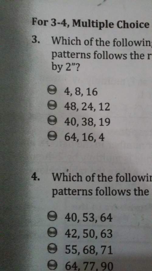 Which of the following numerical patterns follows the rule divide by 2