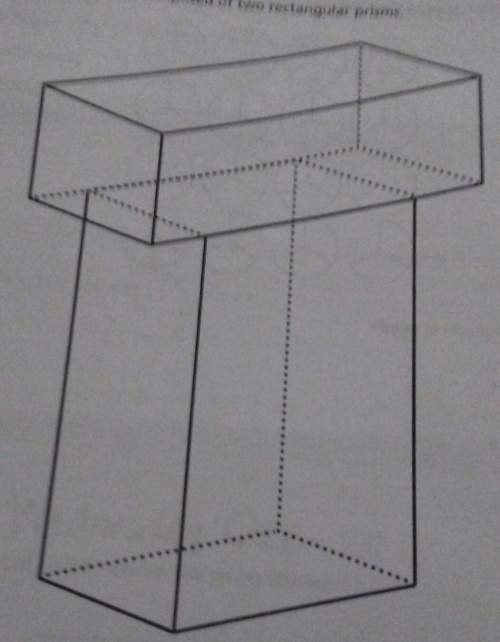 The figure in top is composed of two rectangular prisms.a. 60 cmb. 72