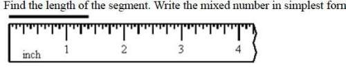 Find the length of the segment. write the mixed number in simplest form.