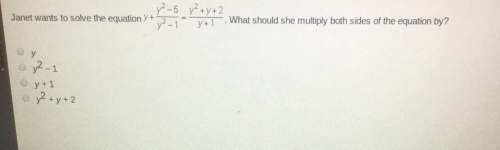 Janet wants to solve the equation above, what should she multiply by both sides of this equation by&lt;
