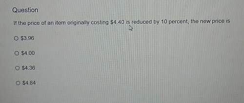 If the price of an item originally costing $4.40