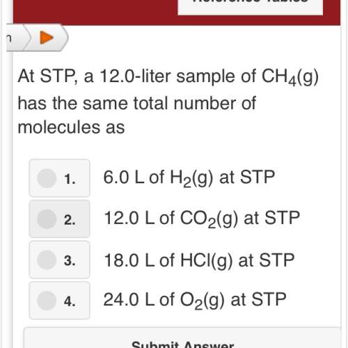 At stp, a 12.0 liter sample of ch4 has the same total number of molecules as