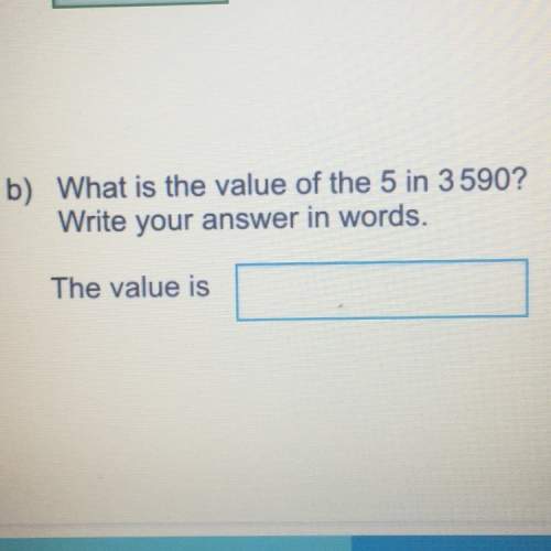 What is the value of the 5 in 3 590 answer in words